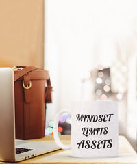 Load image into Gallery viewer, Mindset = Assets mug. Inspirational mug, Motivational Mug, Witty Gift mug for family or friend.
