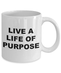 Load image into Gallery viewer, Life of Purpose mug. Inspirational mug, Motivational Mug, Reflective gift mug for family or friend.
