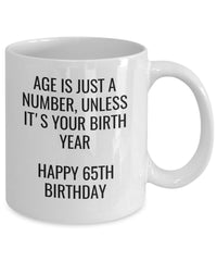 Load image into Gallery viewer, Happy 65th Birthday gift mug, Sister gift, Brother gift, Aunt gift, Uncle gift, Friend gift
