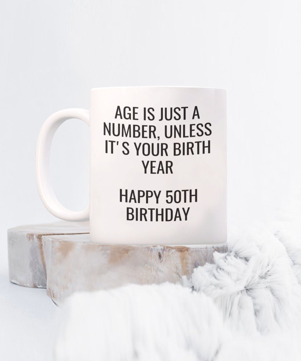 50th Birthday gift mug, Sister gift, Brother gift, Aunt gift, Uncle gift, Friend gift